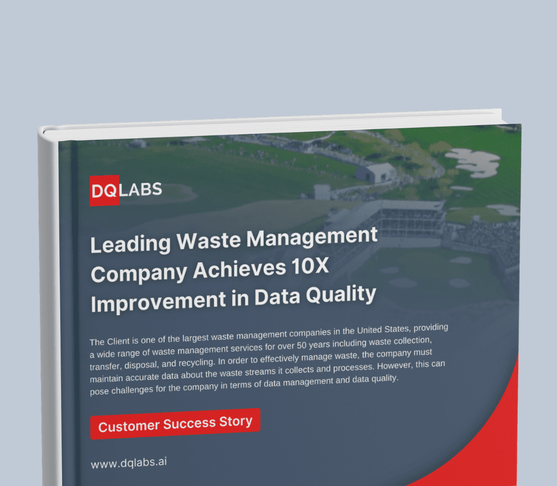 Leading Waste Management Company Achieves 10X Improvement in Data Quality