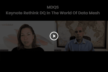 MDQS Summit 2023 – Keynote: Rethink DQ In The World Of Data Mesh