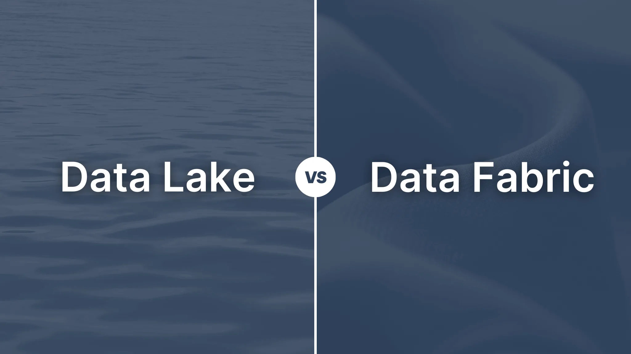 Data Fabric vs Data Lake: Key Differences and Benefits