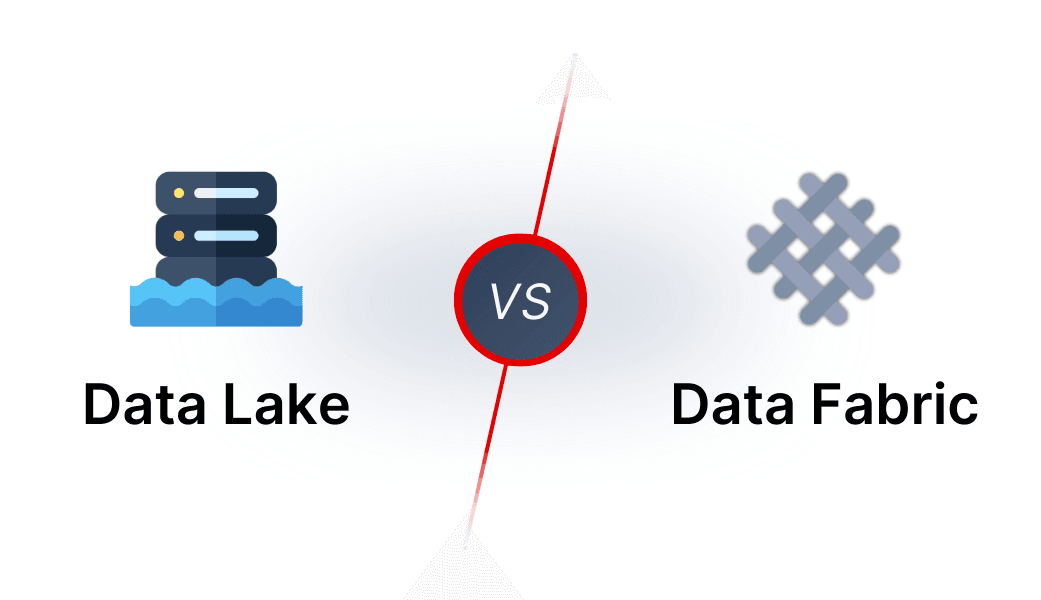 Data Lake vs Data Fabric